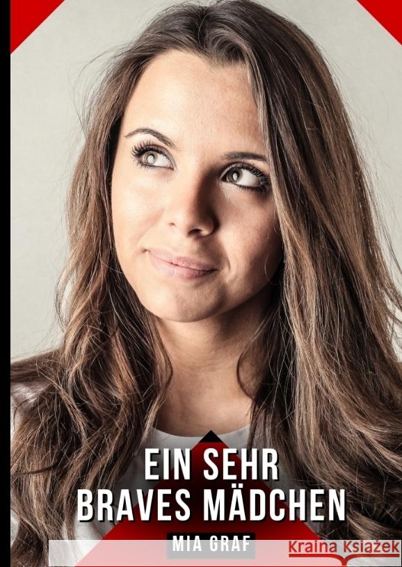 Ein sehr braves Mädchen Graf, Mia 9783384656650