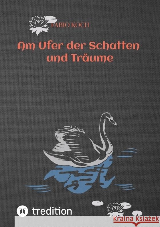 Am Ufer der Schatten und Träume Koch, Fabio 9783384660213