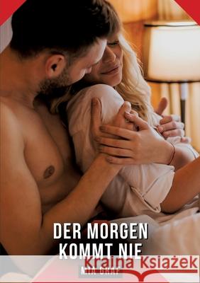 Der Morgen kommt nie Graf, Mia 9783384661067