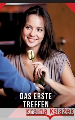 Das erste Treffen Graf, Mia 9783384667250