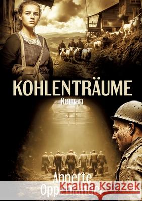 Kohlenträume Oppenlander, Annette 9783384668349