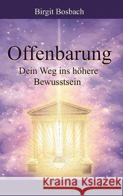 Offenbarung Bosbach, Birgit 9783384669995