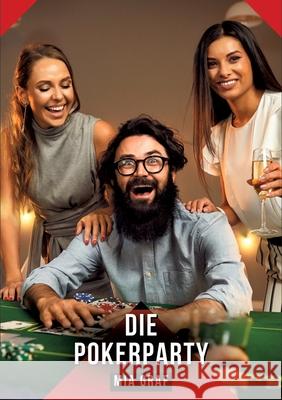 Die Pokerparty Graf, Mia 9783384670236
