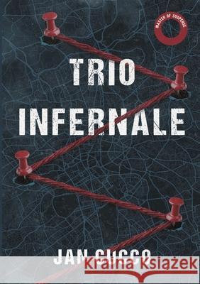 TRIO INFERNALE Jan Cucco 9783384672704 tredition