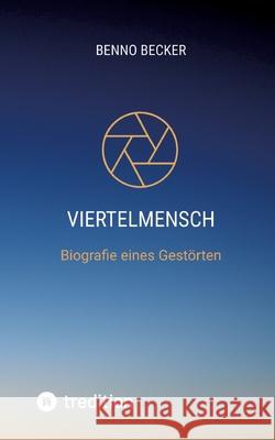Viertelmensch Becker, Benno 9783384674616