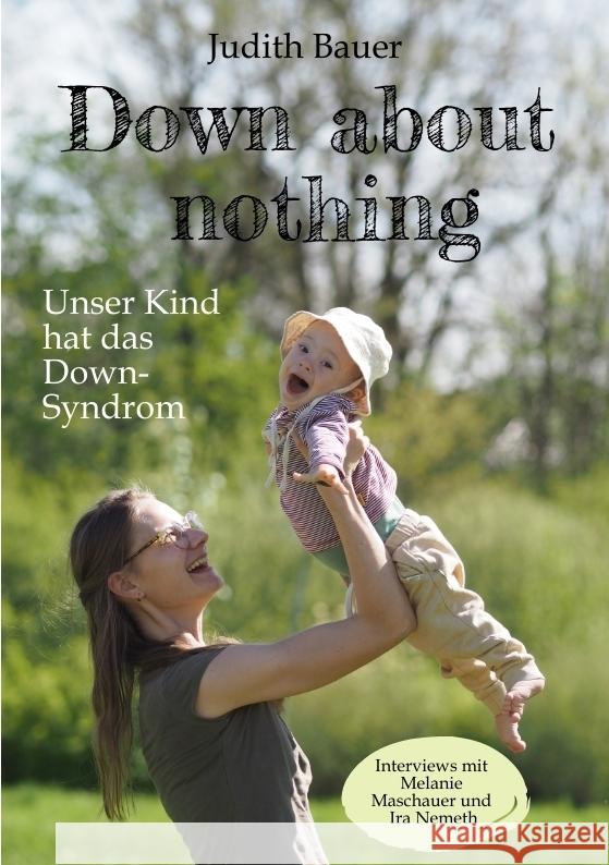 Down about nothing Bauer, Judith 9783384675774