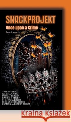Snackprojekt Krems, Christina, Berger, Miriam, Knopp, Katrin S. 9783384677082