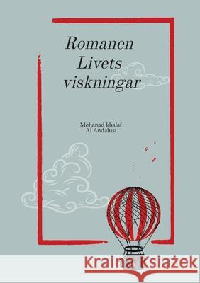 Romanen Livets viskningar Khalaf, Mohanad 9783384677297