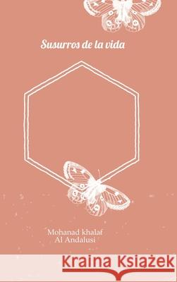Susurros de la vida Khalaf, Mohanad 9783384679000