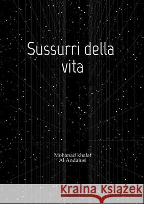 Sussurri della vita Khalaf, Mohanad 9783384681621