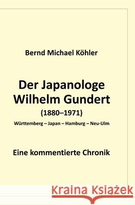 Der Japanologe Wilhelm Gundert Köhler, Köhler 9783384682239