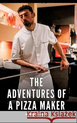 The adventures of a pizza maker García, Manuel 9783384684837