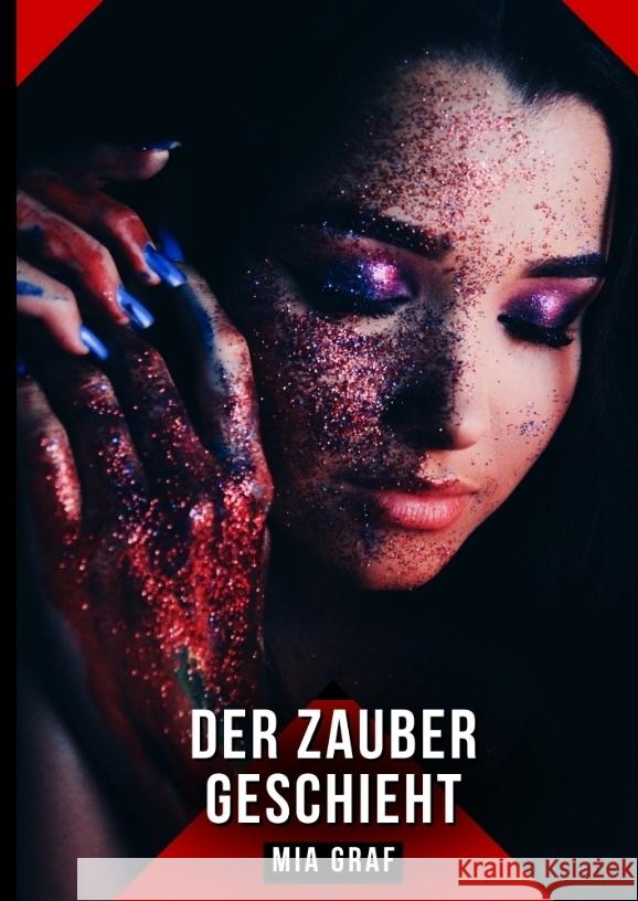 Der Zauber geschieht Graf, Mia 9783384685483