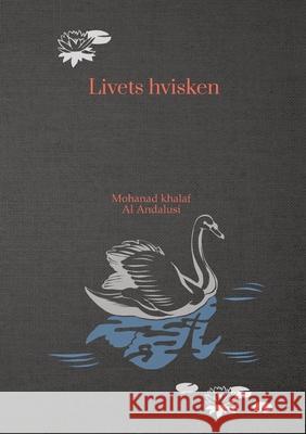 Livets hvisken Khalaf, Mohanad 9783384685704