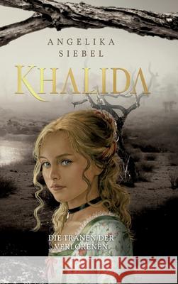 Khalida Siebel, Angelika 9783384686831 tredition
