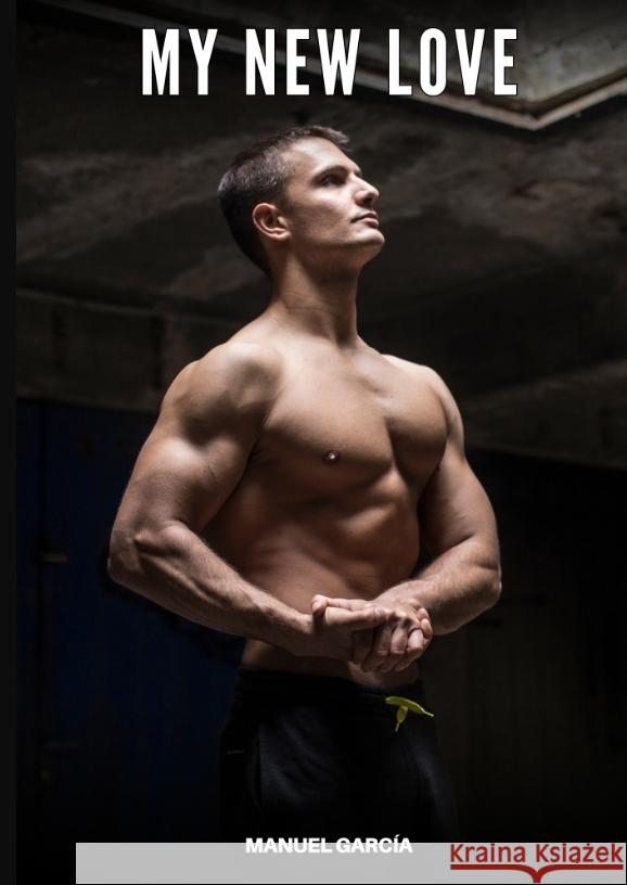 My New Love García, Manuel 9783384687791