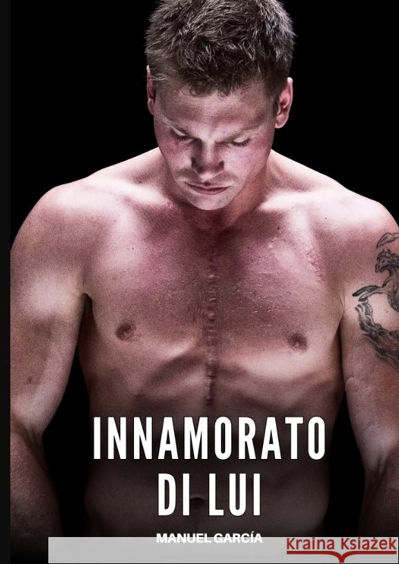 Innamorato di Lui García, Manuel 9783384691583