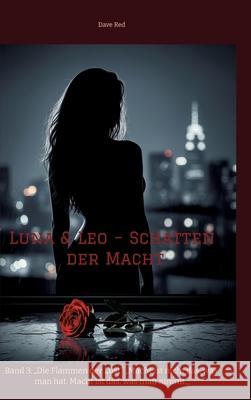 Luna & Leo - Schatten der Macht Red, Dave 9783384692924