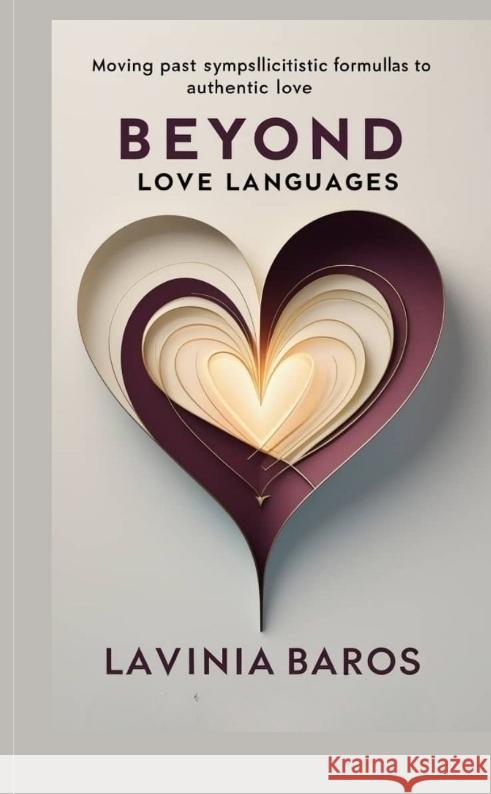 Beyond love languages Baros, Lavinia 9783384693150