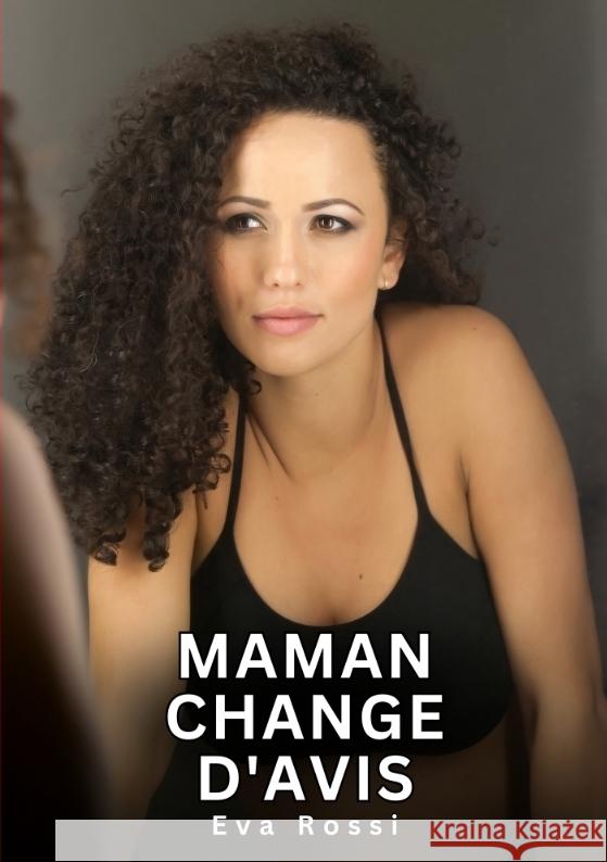 Maman change d'avis Rossi, Eva 9783384693198 Eva Rossi