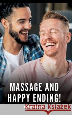 Massage and Happy Ending! García, Manuel 9783384693297