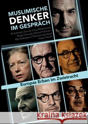 Muslimische Denker im Gespräch Meyerovitch, Eva, Asad, Muhammad, Izetbegovic, Alija 9783384696373 tredition