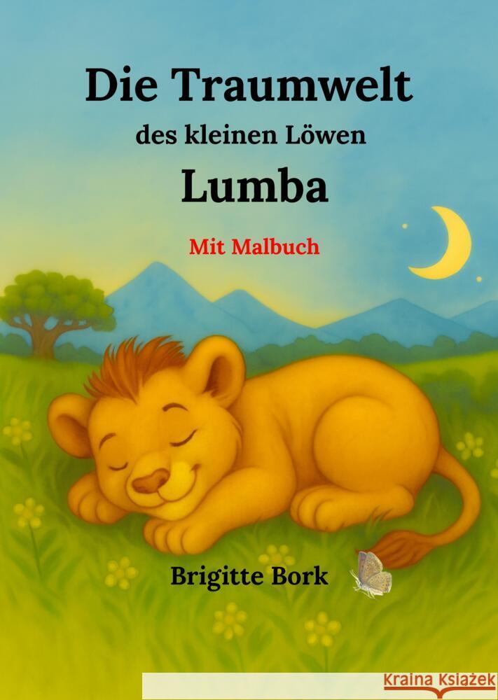 Die Traumwelt des kleinen Löwen Lumba Bork, Brigitte 9783384698056