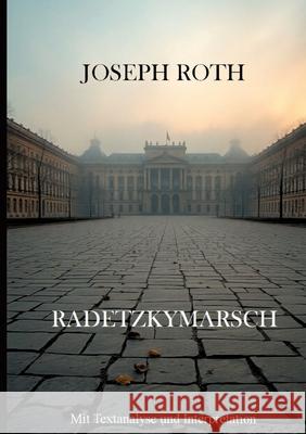 Radetzkymarsch Roth, Joseph 9783384698162 tredition