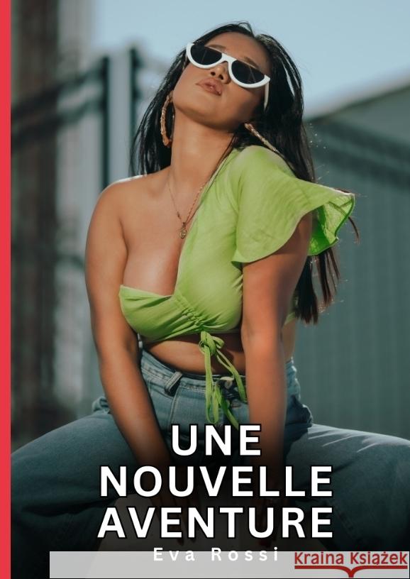Une nouvelle aventure Rossi, Eva 9783384698377 Eva Rossi