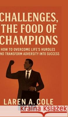 Challenges, the food champions COLE, LAREN A. 9783384698476