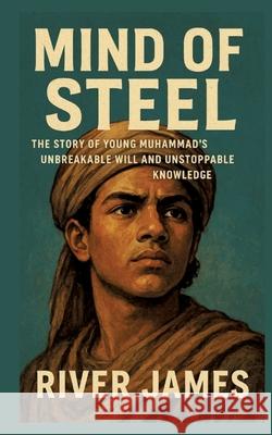 Mind of Steel James, River 9783384699077