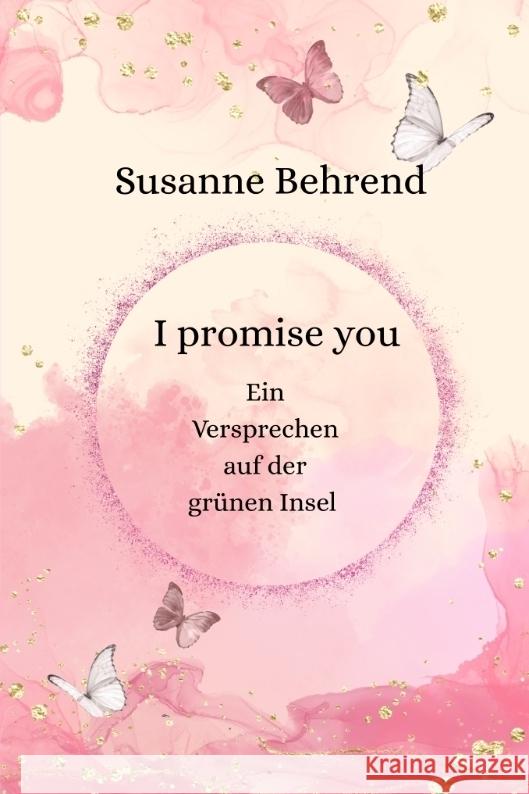 I Promise you Behrend, Susanne 9783384699404
