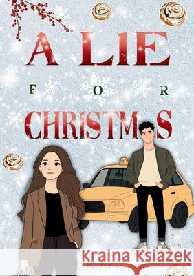 A Lie for Christmas Da Costa, Rachel 9783384702203 tredition