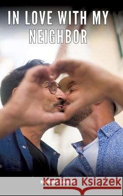 In love with my neighbor García, Manuel 9783384703262