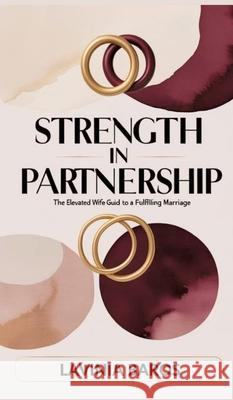 STRENGTH IN PARTNERSHIP Baros, Lavinia 9783384704597