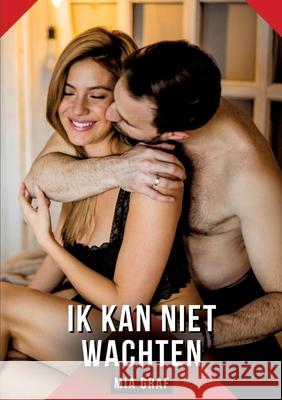 Ik kan niet wachten Graf, Mia 9783384708816