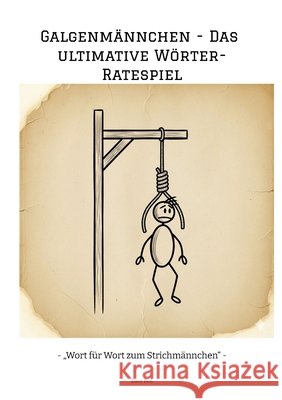 Galgenmännchen - Das ultimative Wörter-Ratespiel Red, Dave 9783384709721 tredition