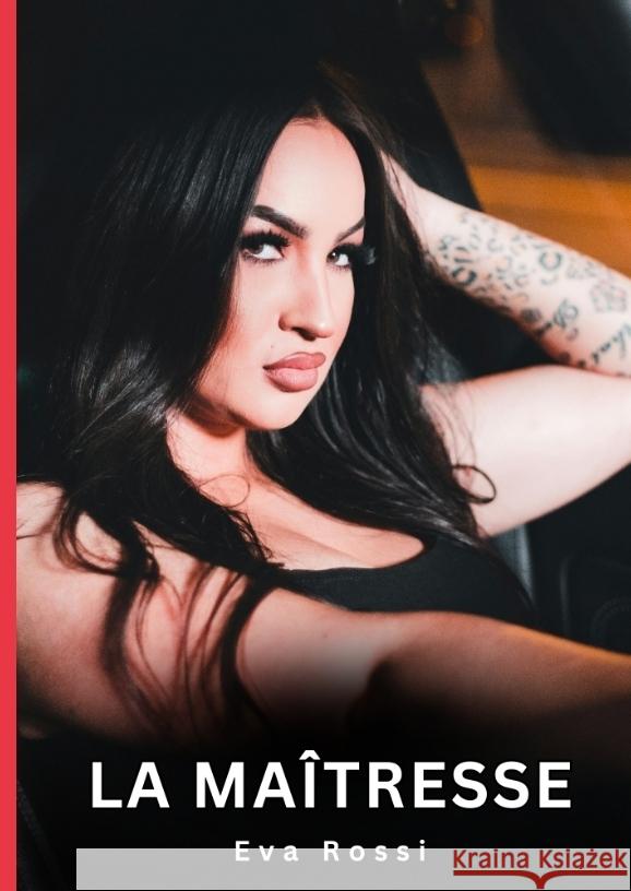 La Maîtresse Rossi, Eva 9783384713339 Eva Rossi
