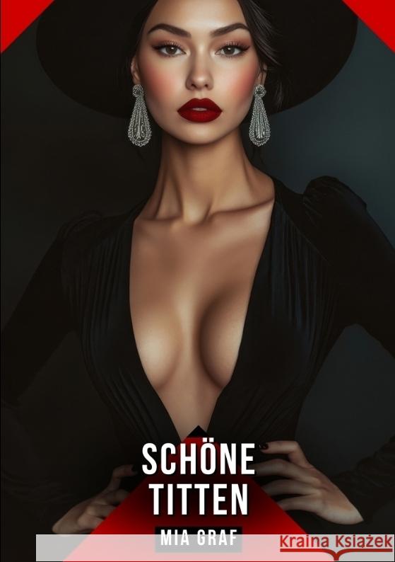 Schöne Titten Graf, Mia 9783384719676