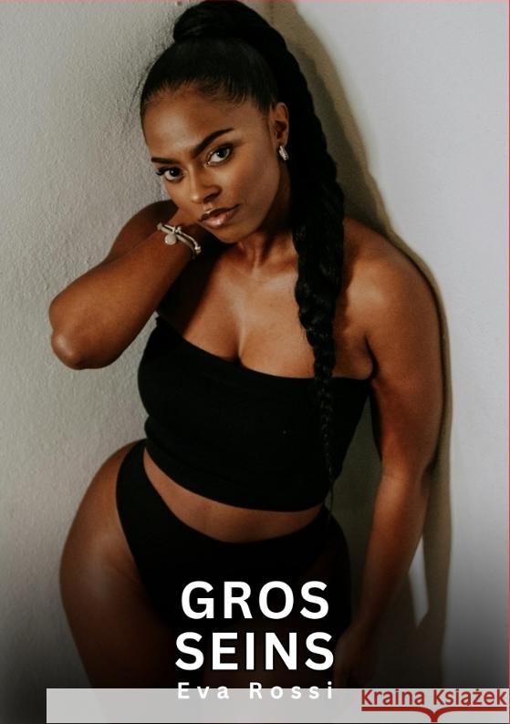 Gros Seins Rossi, Eva 9783384720269 Eva Rossi