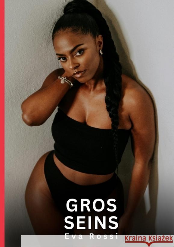 Gros Seins Rossi, Eva 9783384720276 Eva Rossi