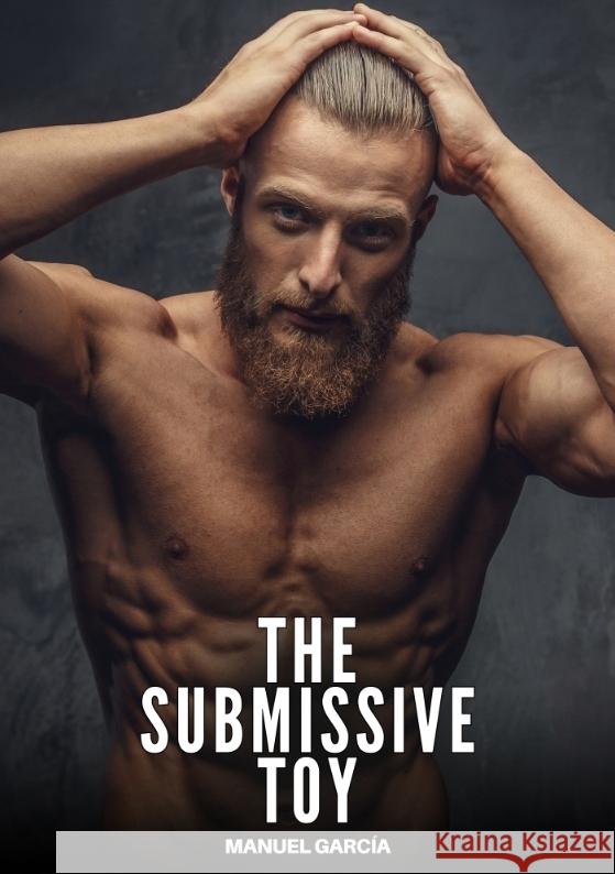 The Submissive Toy García, Manuel 9783384720375