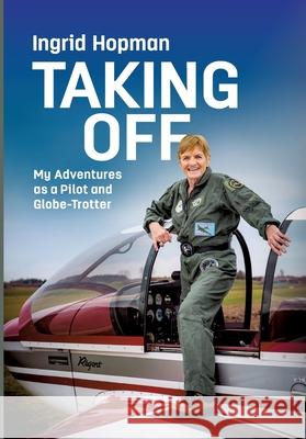 Taking Off Hopman, Ingrid 9783384721297 tredition