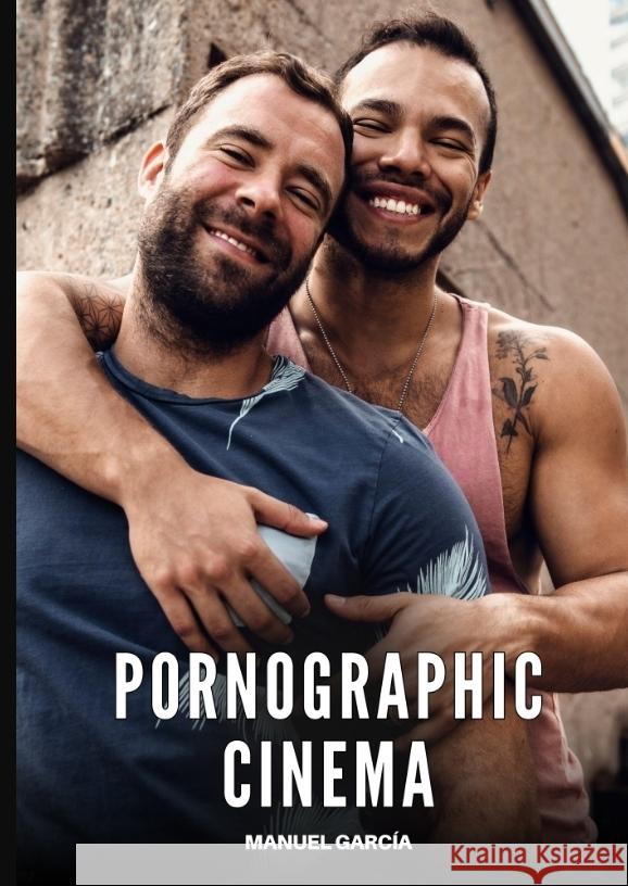 Pornographic Cinema García, Manuel 9783384721860