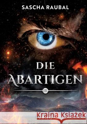 Krieg Raubal, Sascha 9783384722171 tredition