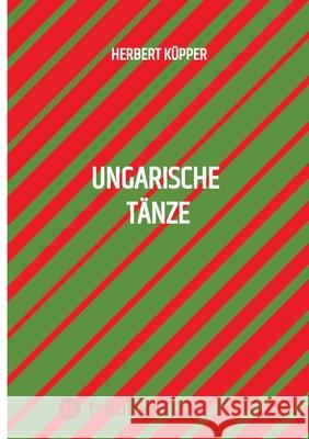 Ungarische Tänze Küpper, Herbert 9783384722379