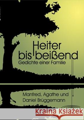 Heiter bis beißend Brüggemann, Manfred 9783384723079