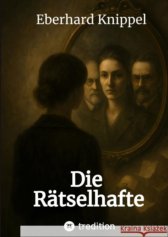 Die Rätselhafte Knippel, Eberhard 9783384723352