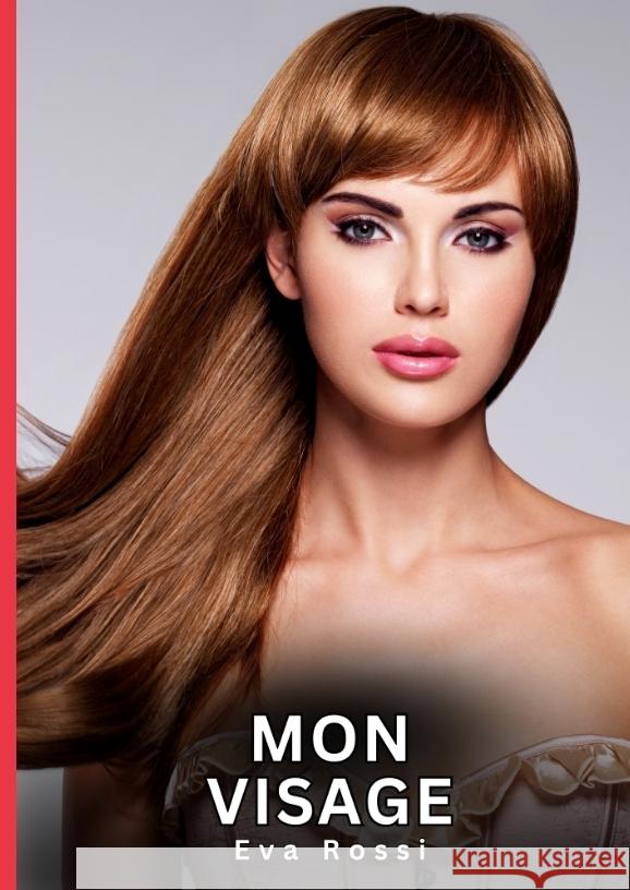 Mon Visage Rossi, Eva 9783384723826