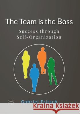 The Team is the Boss Fritsch, Gabriel 9783384724984